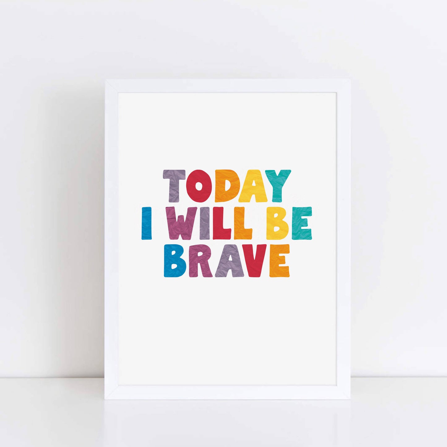 Today I Will Be Brave Print by SixElevenCreations. Product Code SEP0507