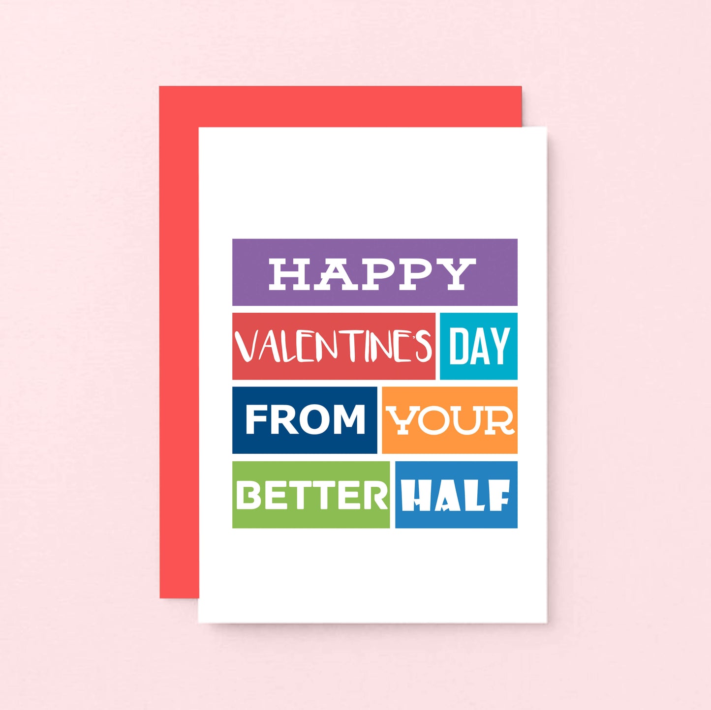Valentine Card by SixElevenCreations. Reads Happy Valentine's Day from your better half. Product Code SEV0003A6