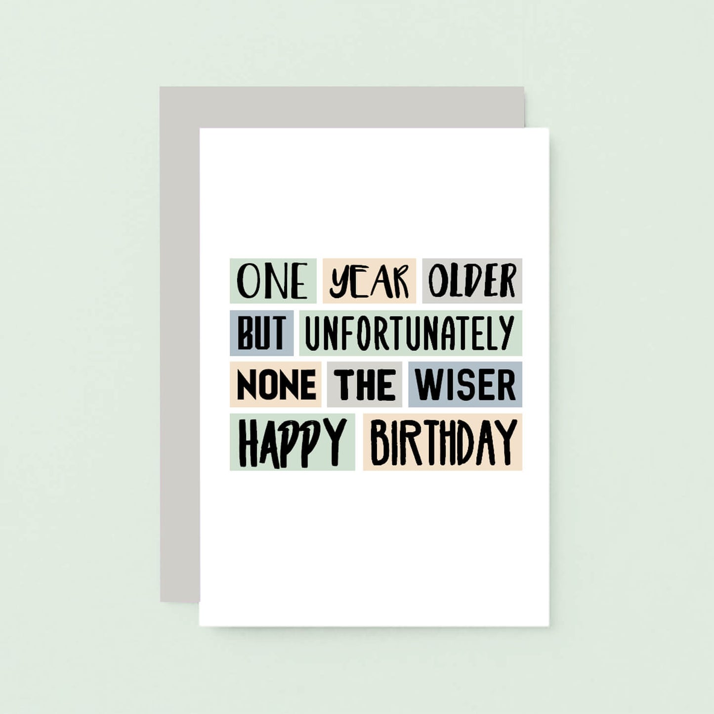 One Year Older Birthday Card by SixElevenCreations Product Code SE0004A6