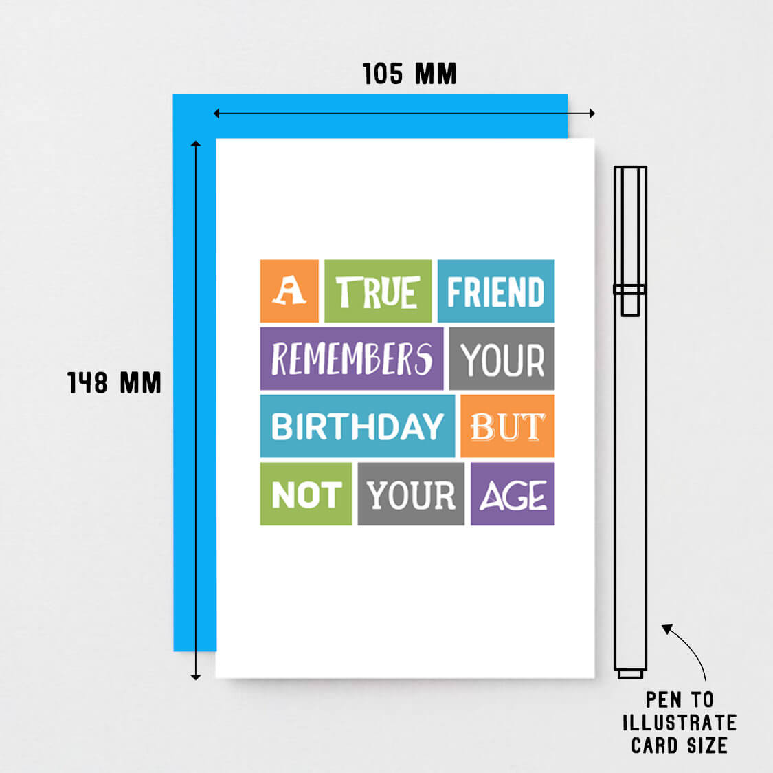 True Friend Birthday Card by SixElevenCreations. Reads A true friend remembers your birthday but not your age. Product code SE0020A6