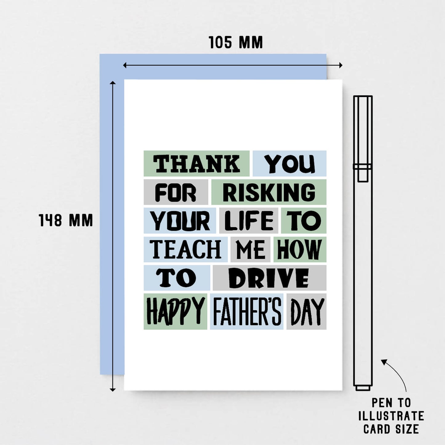 Father's Day Card by SixElevenCreations. Reads Thank you for risking your life to teach me how to drive. Happy Father's Day. Product Code SEF0006A6