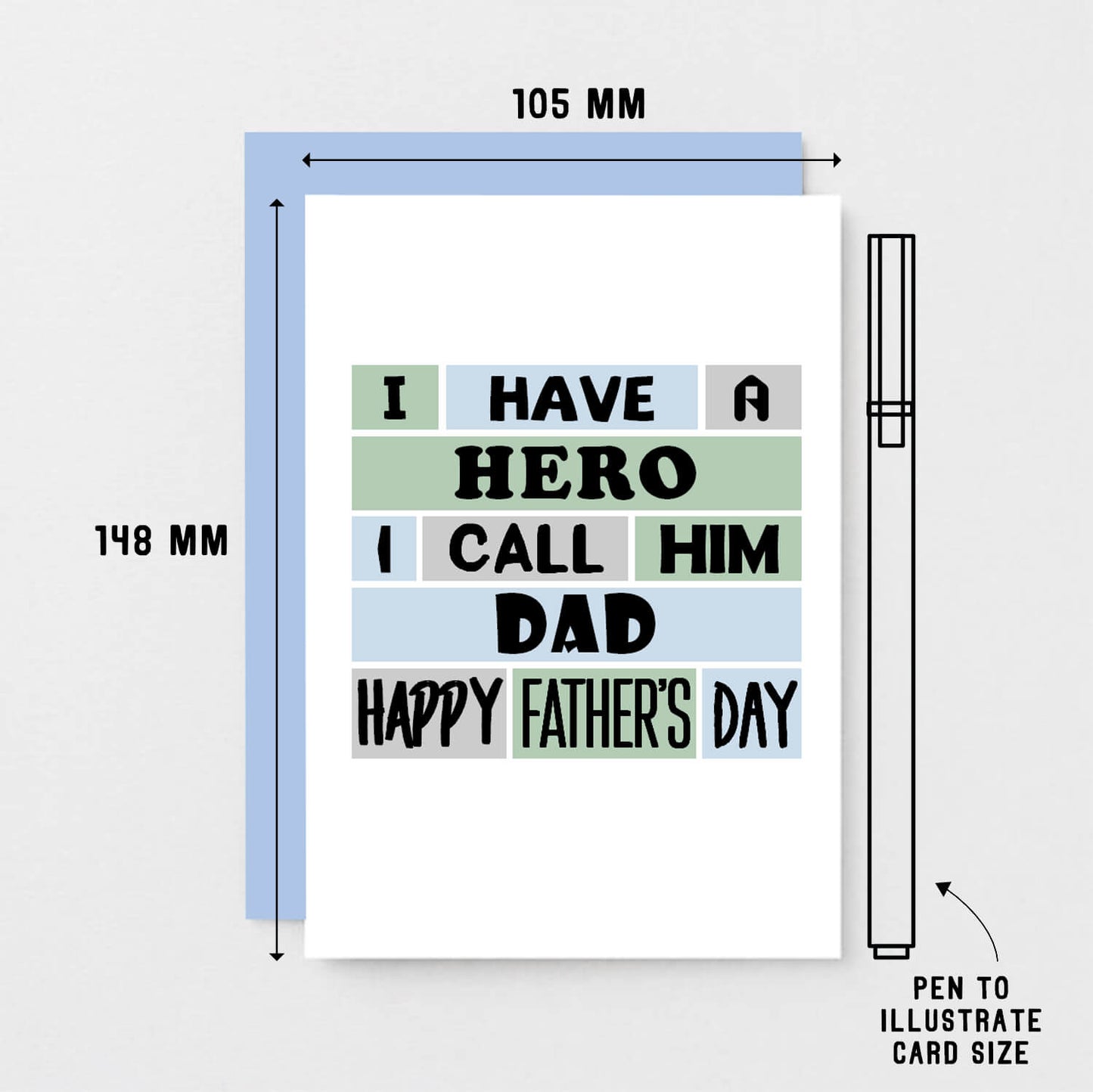 Father's Day Card by SixElevenCreations. Reads I have a hero. I call him Dad. Happy Father's Day. Product Code SEF0009A6