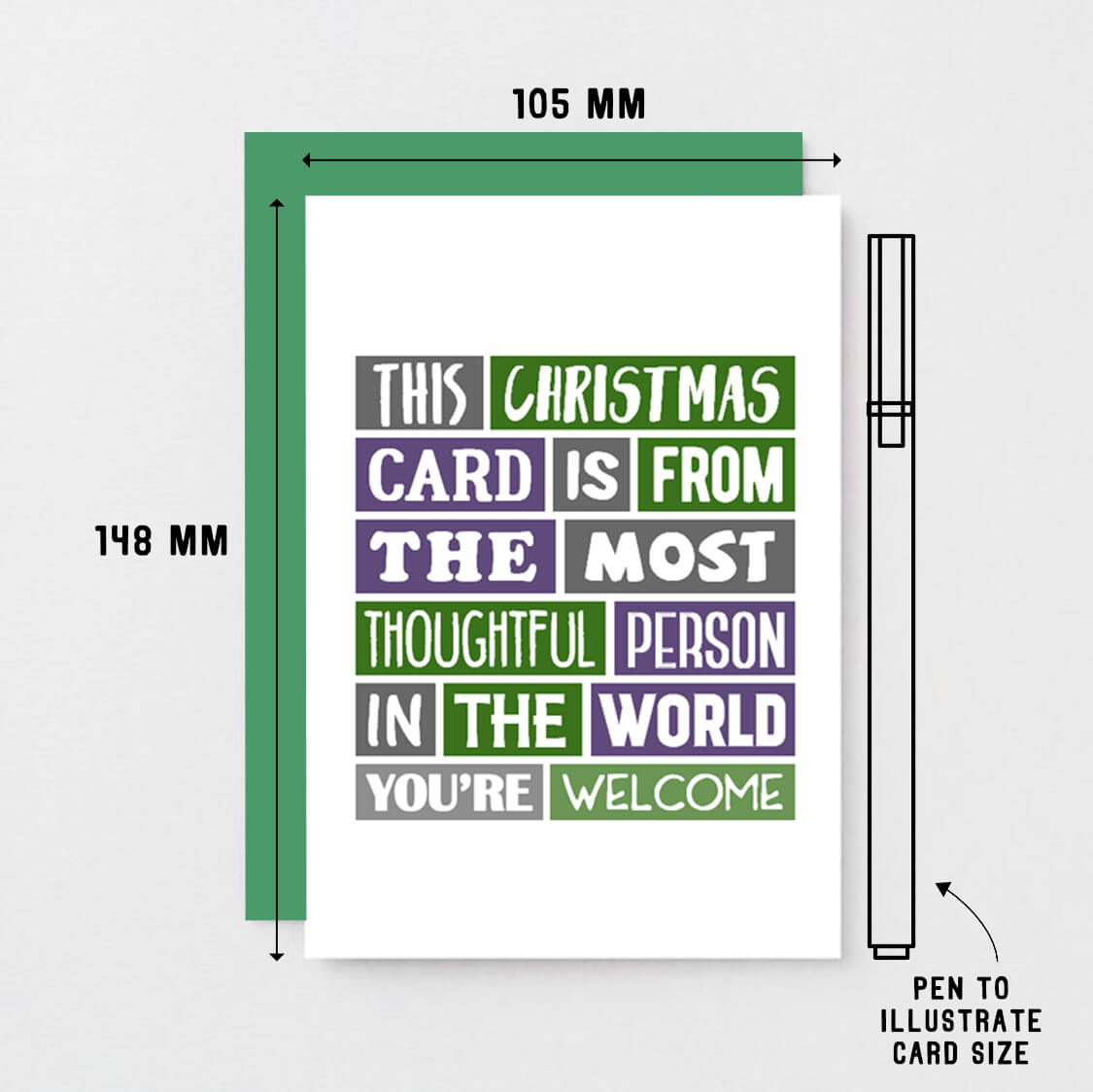 Christmas Card by SixElevenCreations. Reads This Christmas card is from the most thoughtful person in the world. You're welcome. Product Code SEC0004A6