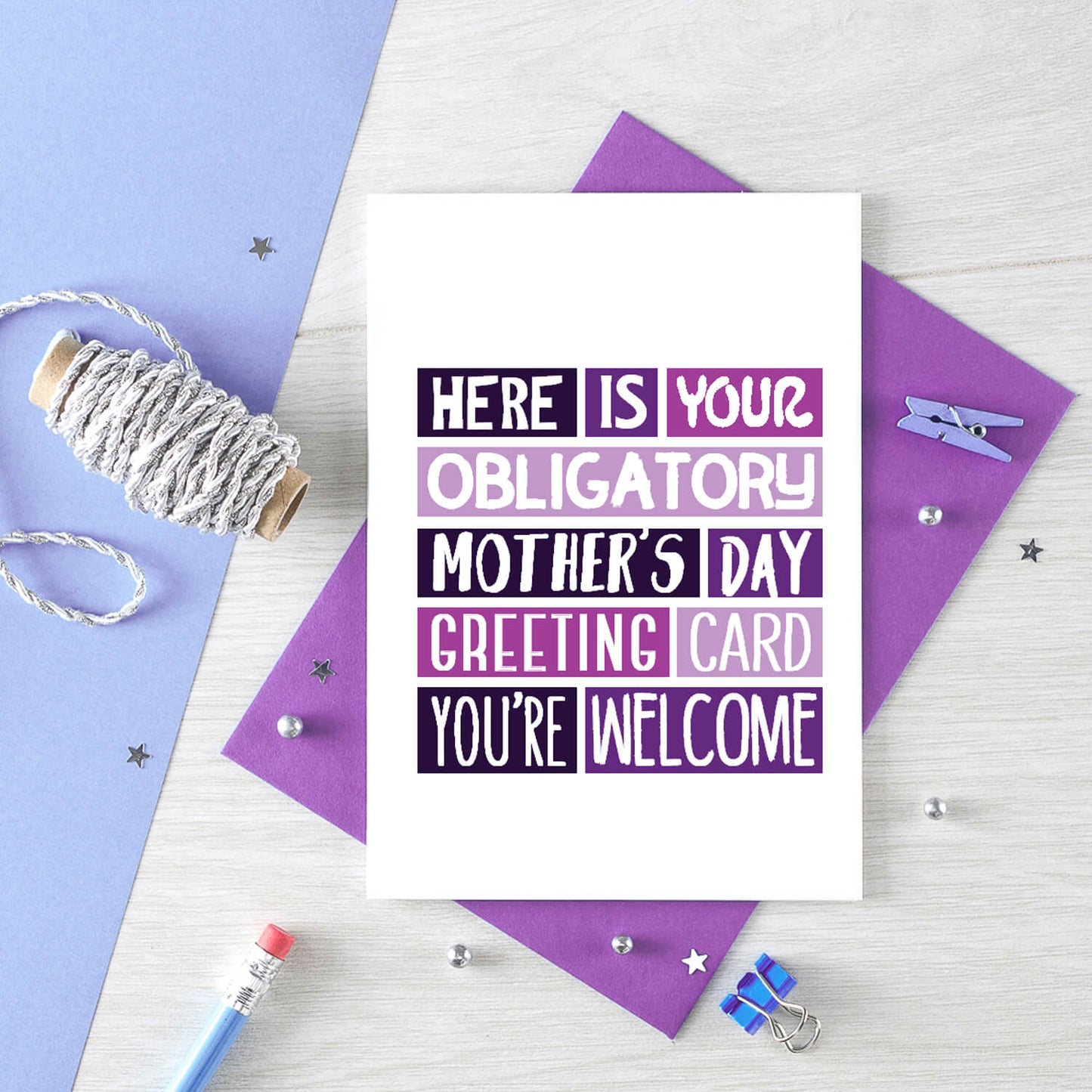 Funny Mother's Day Card by SixElevenCreations. Reads Here is your obligatory Mother's Day greeting card. You're welcome. Product Code SEM0006A6