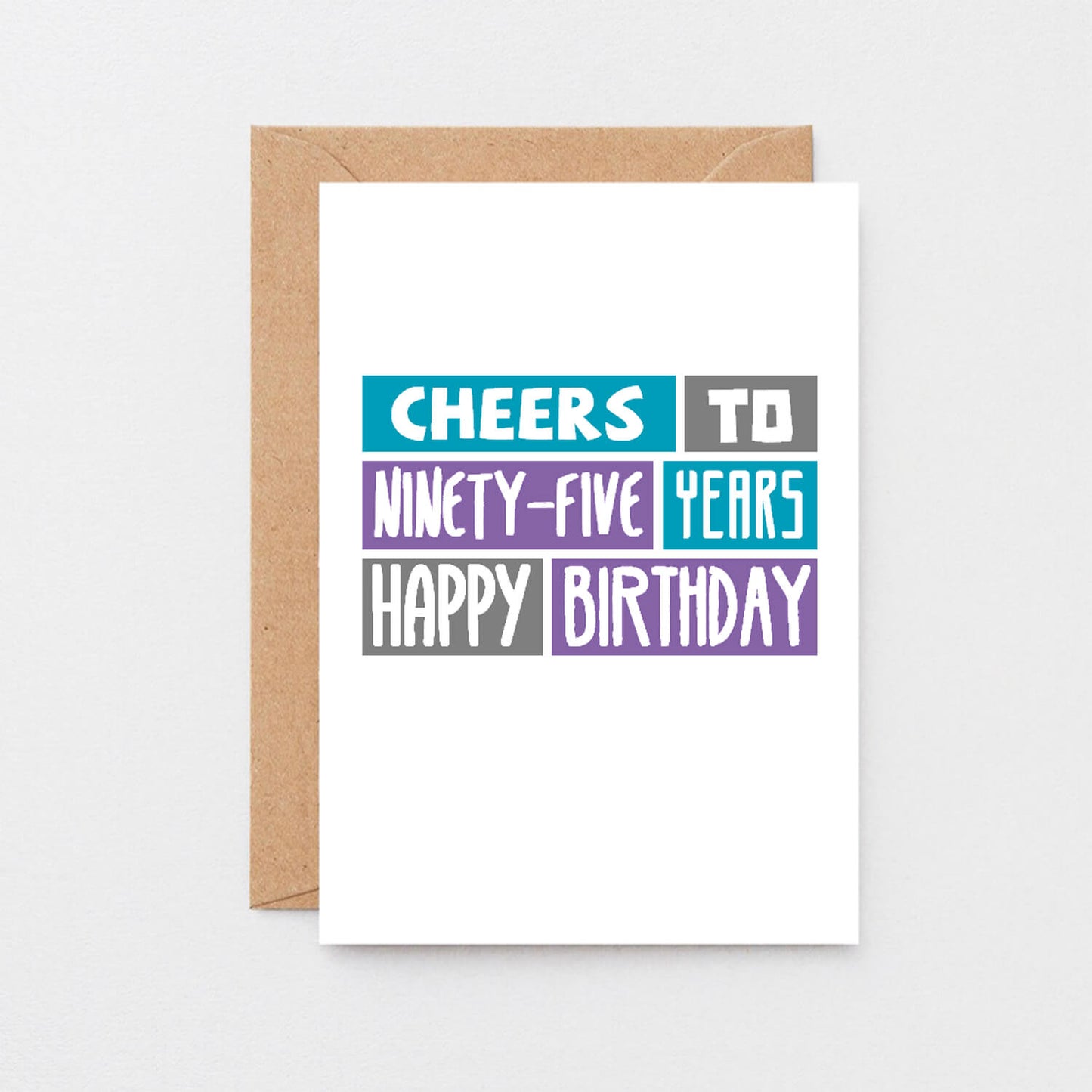 95th Birthday Card by SixElevenCreations. Reads Cheers to ninety-five years Happy birthday. Product Code SE0297A6