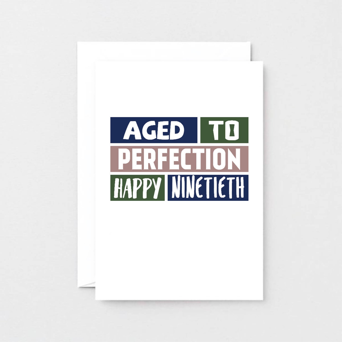 90th Birthday Card by SixElevenCreations. Reads Aged to perfection Happy ninetieth. Product Code SE0254A6