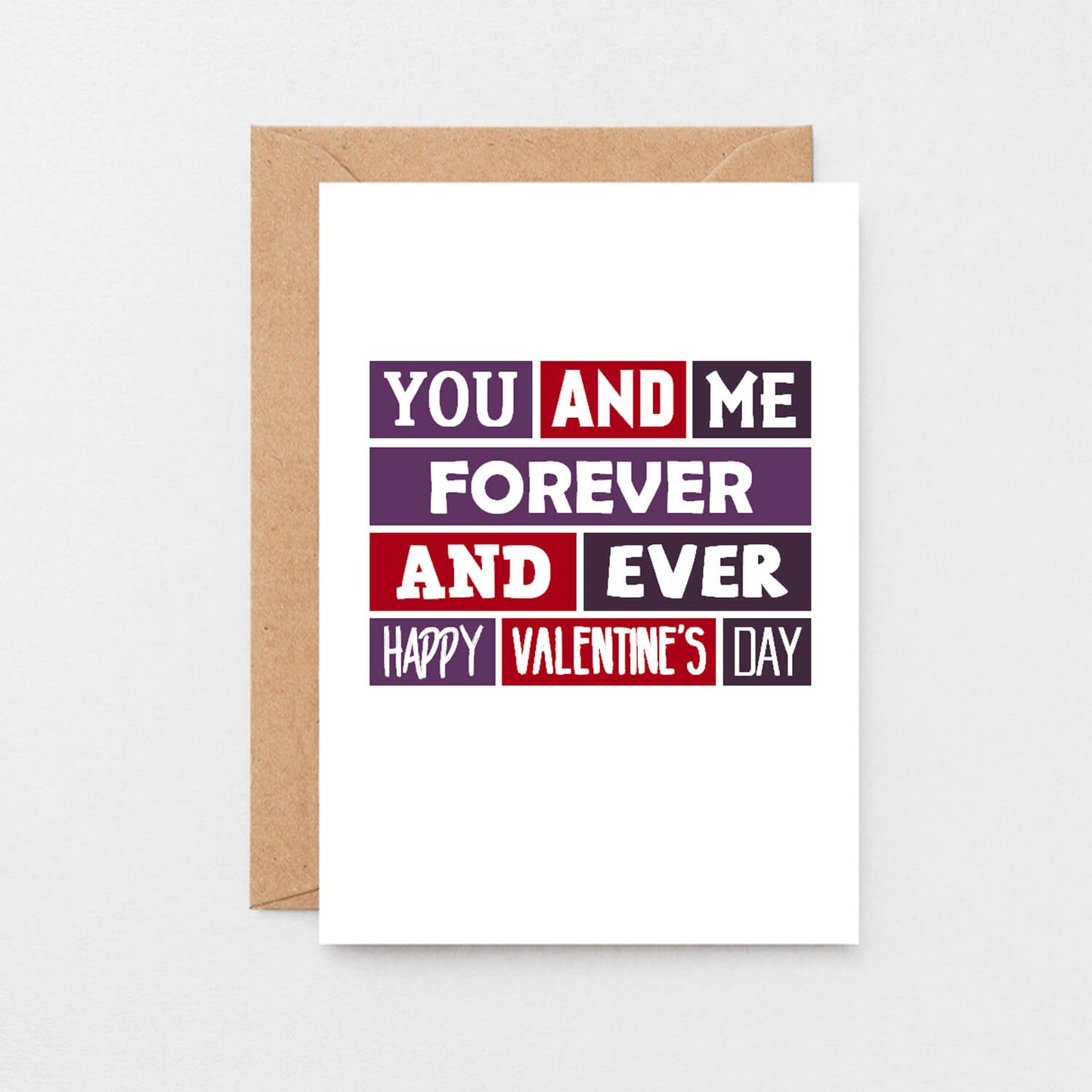 Valentine Card by SixElevenCreations. Card reads You and me Forever and ever. Happy Valentine's Day. Product Code SEV0017A6