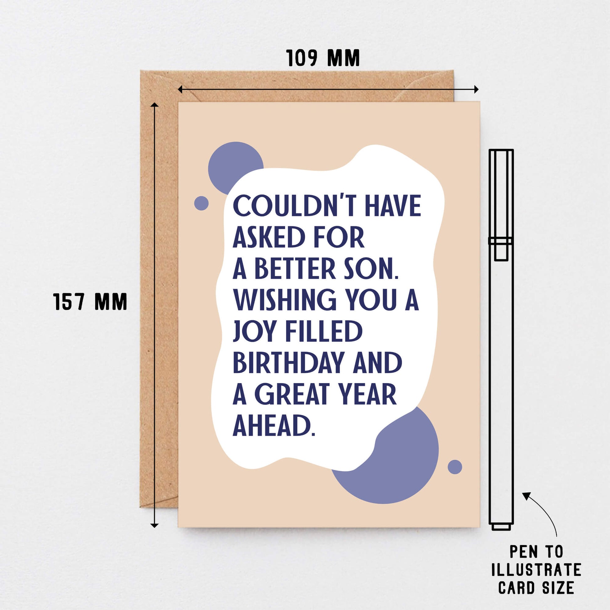 Son Birthday Card by SixElevenCreations. Card reads Couldn't have asked for a better son. Wishing you a joy filled birthday and a great year ahead. Product Code SE1112A6