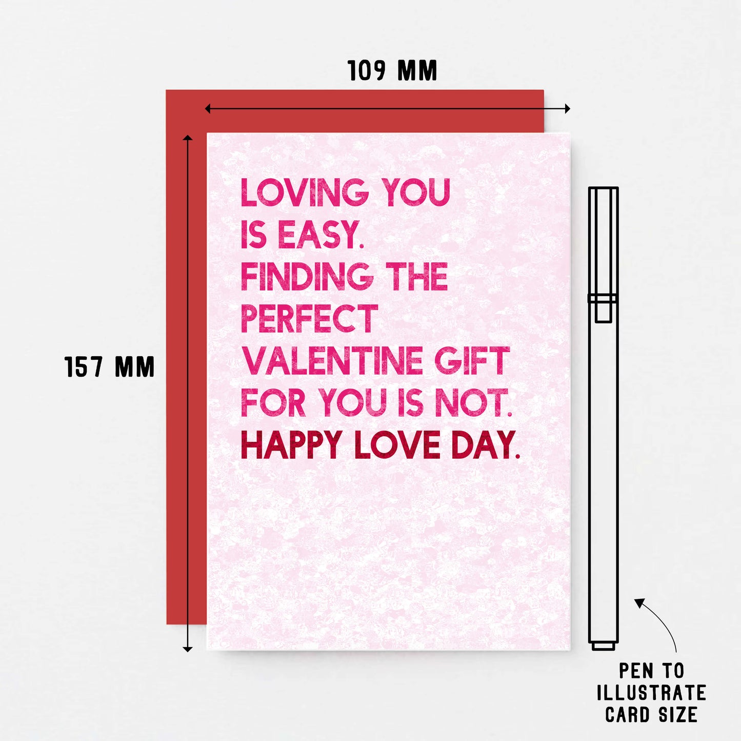 Valentine Card by SixElevenCreations. Reads Loving you is easy. Finding the perfect Valentine gift for you is not. Happy Love Day. Product Code SEV0043A6