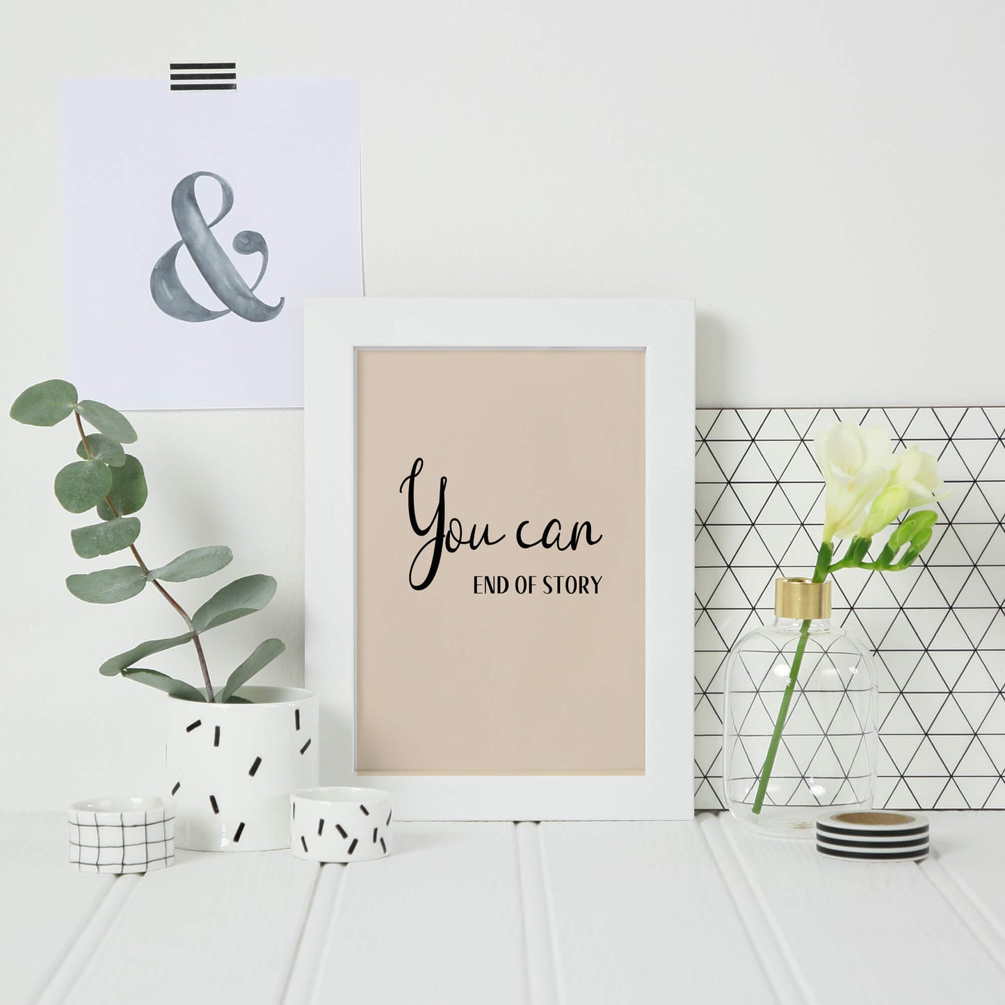 Text Print with the words You Can. End of Story. by SixElevenCreations. Product Code SEP0354