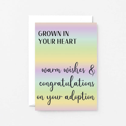 Adoption Card by SixElevenCreations. Reads Grown in your heart. Warm wishes and congratulations on your adoption. Product Code SE0552A6
