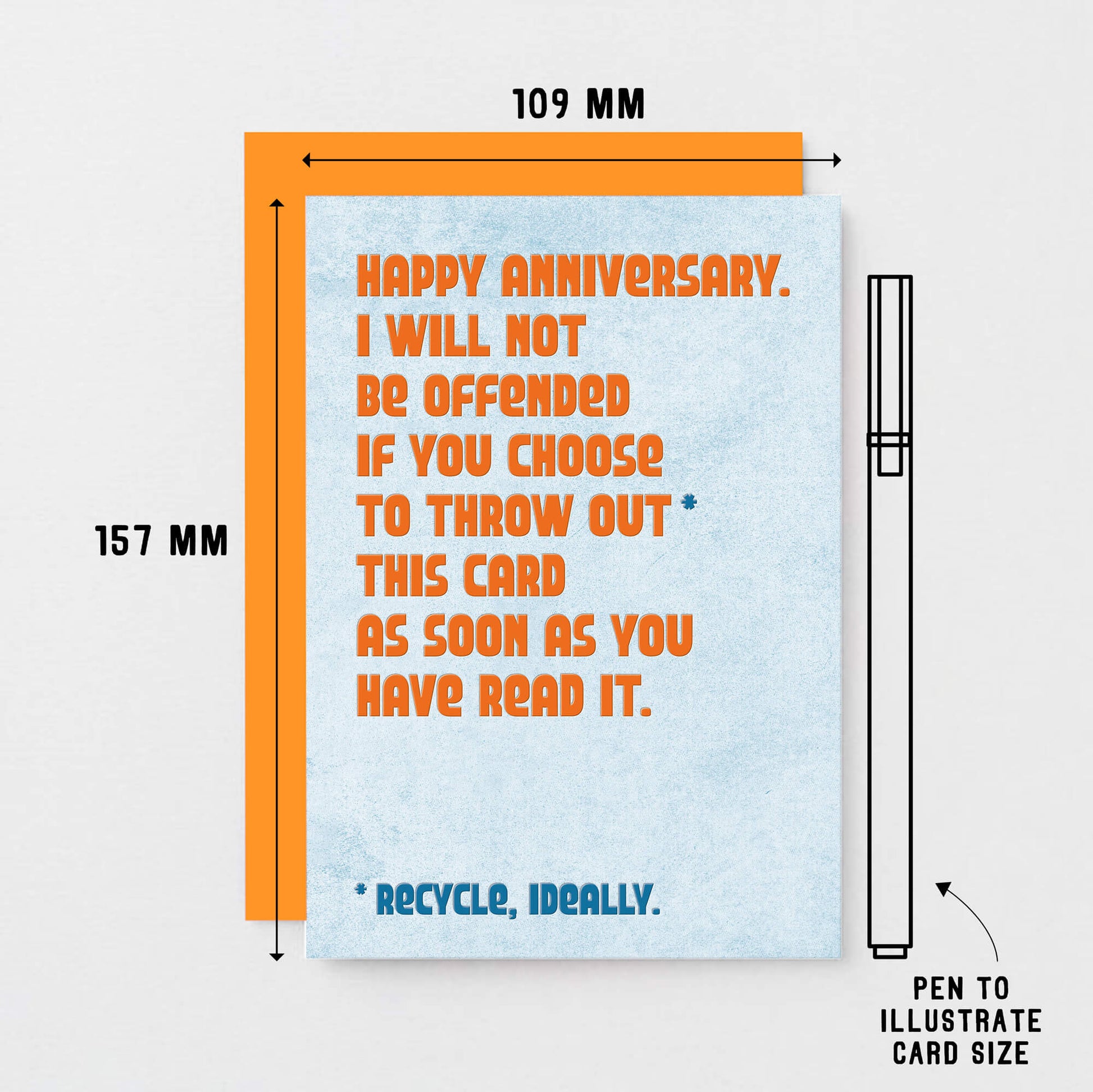 Anniversary Card by SixElevenCreations. Card reads Happy Anniversary. I will not be offended if you choose to throw out this card as soon as you have read it. Recycle, ideally. Product Code SE1303A6