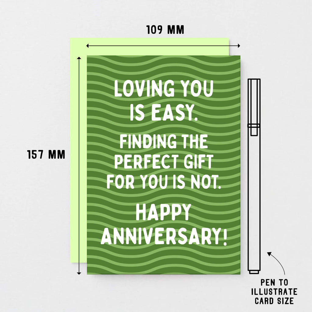 Anniversary Card by SixElevenCreations. Reads Loving you is easy. Finding the perfect gift for you is not. Happy Anniversary! Product Code SE1602A6