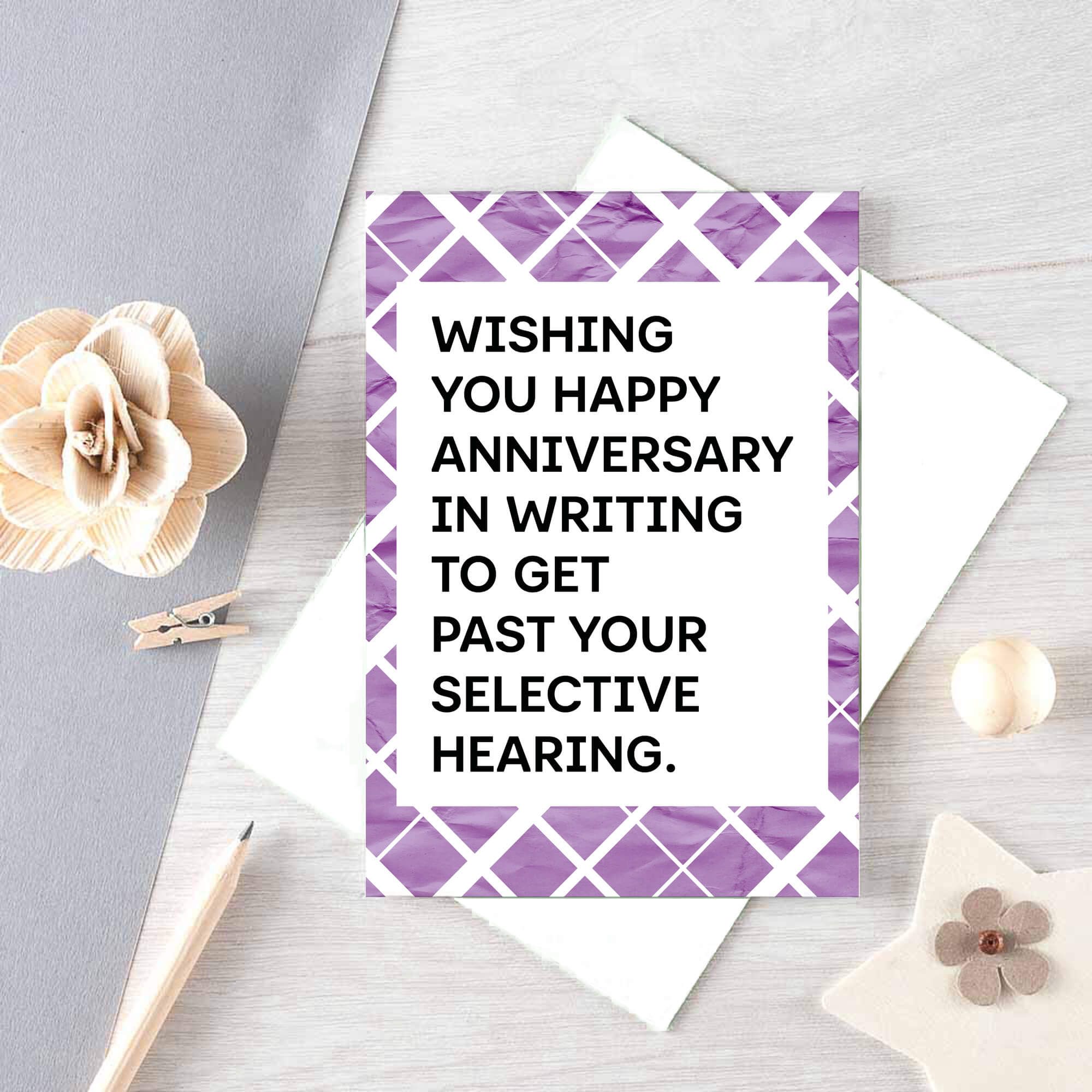 Large Anniversary Card by SixElevenCreations. Card reads Wishing you happy anniversary in writing to get past your selective hearing. Product Code SE2303A5