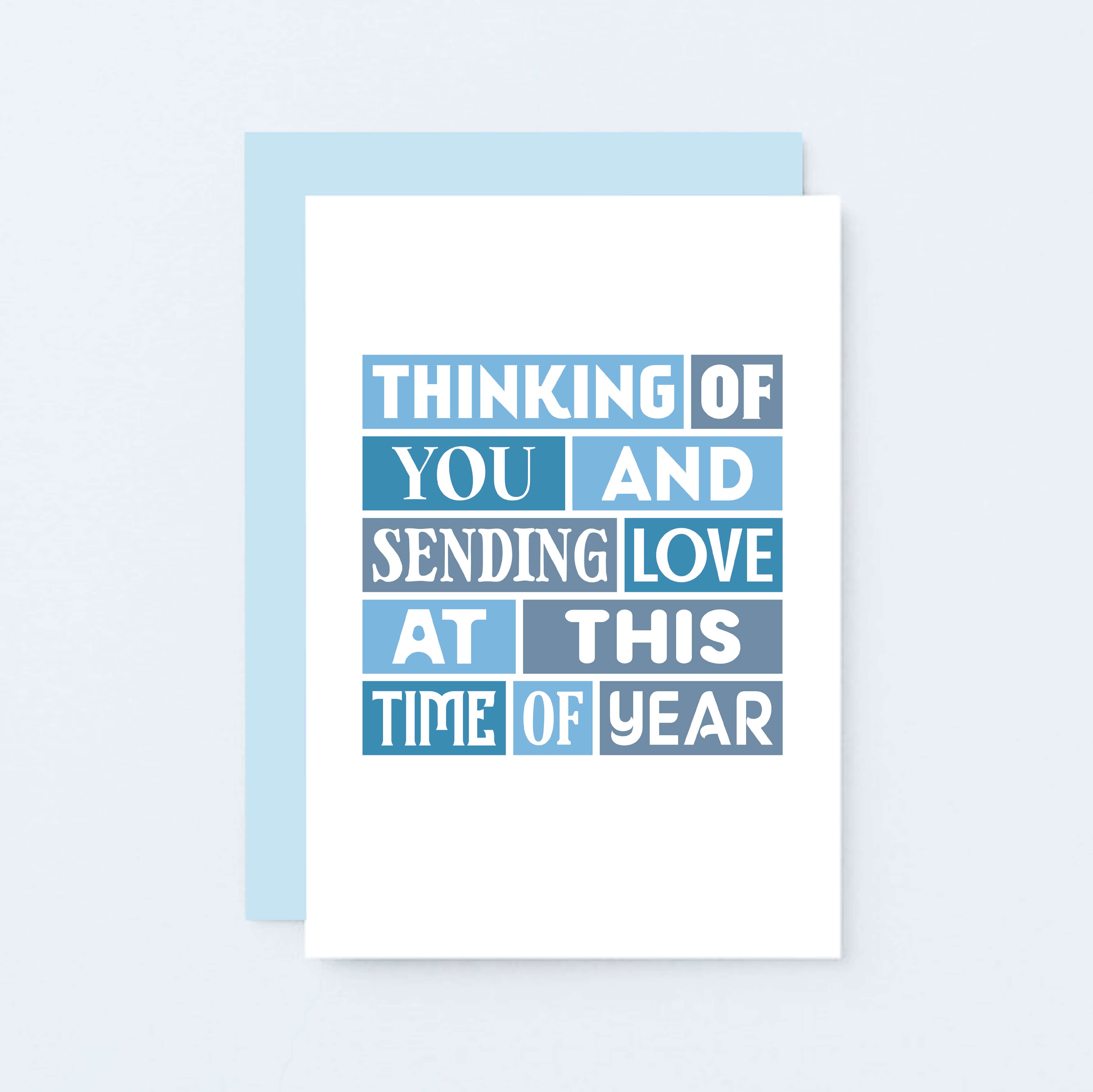 Anniversary of Loss Card by SixElevenCreations. Reads Thinking of you and sending love at this time of year. Product Code SE0209A6