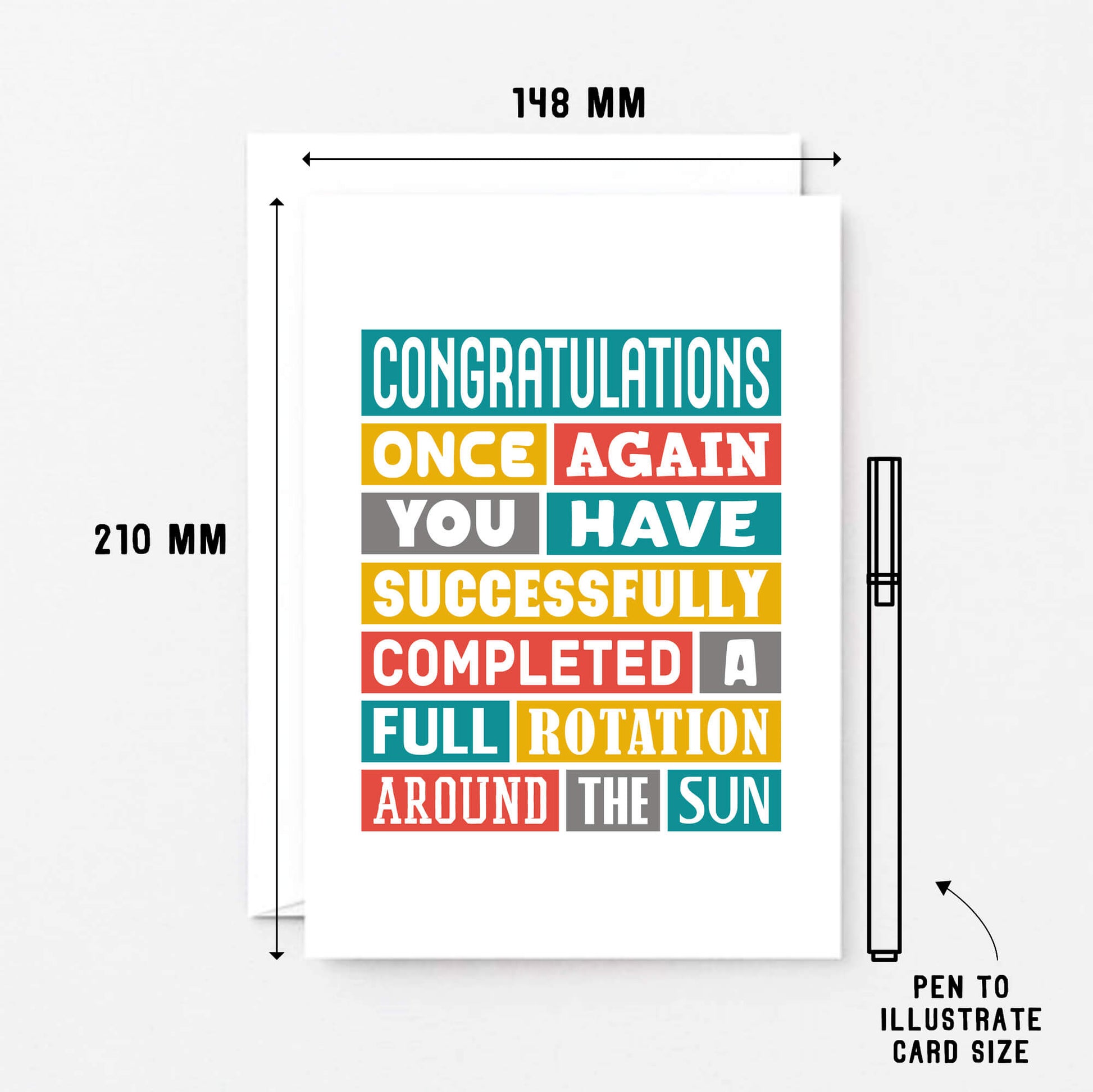 Birthday Card by SixElevenCreations. Reads Congratulations Once again you have successfully completed a full rotation around the sun. Product Code SE0050A5
