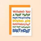 Birthday Card by SixElevenCreations. Reads Wishing you a very happy non-milestone boring age insignificant not-very-important birthday. Product Code SE0701A6