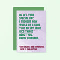 Birthday Card by SixElevenCreations. Reads As it's your special day, I thought now would be a good time to say some nice things about you. Happy Birthday. See inside. And remember, nice is subjective. Product Code SE1306A6