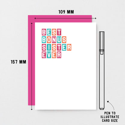Best Bonus Sister Ever Card by SixElevenCreations. Product Code SE0306A6