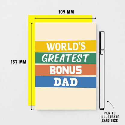 World's Greatest Bonus Dad Card by SixElevencreations. Product Code SE0511A6. Made in UK.