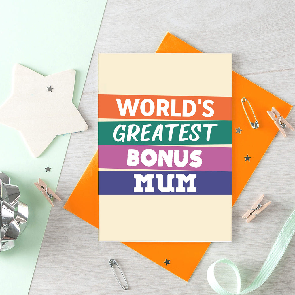 World's Greatest Bonus Mum Card by SixElevencreations. Product Code SE0512A6. Made in UK.