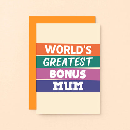 World's Greatest Bonus Mum Card by SixElevencreations. Product Code SE0512A6. Made in UK.