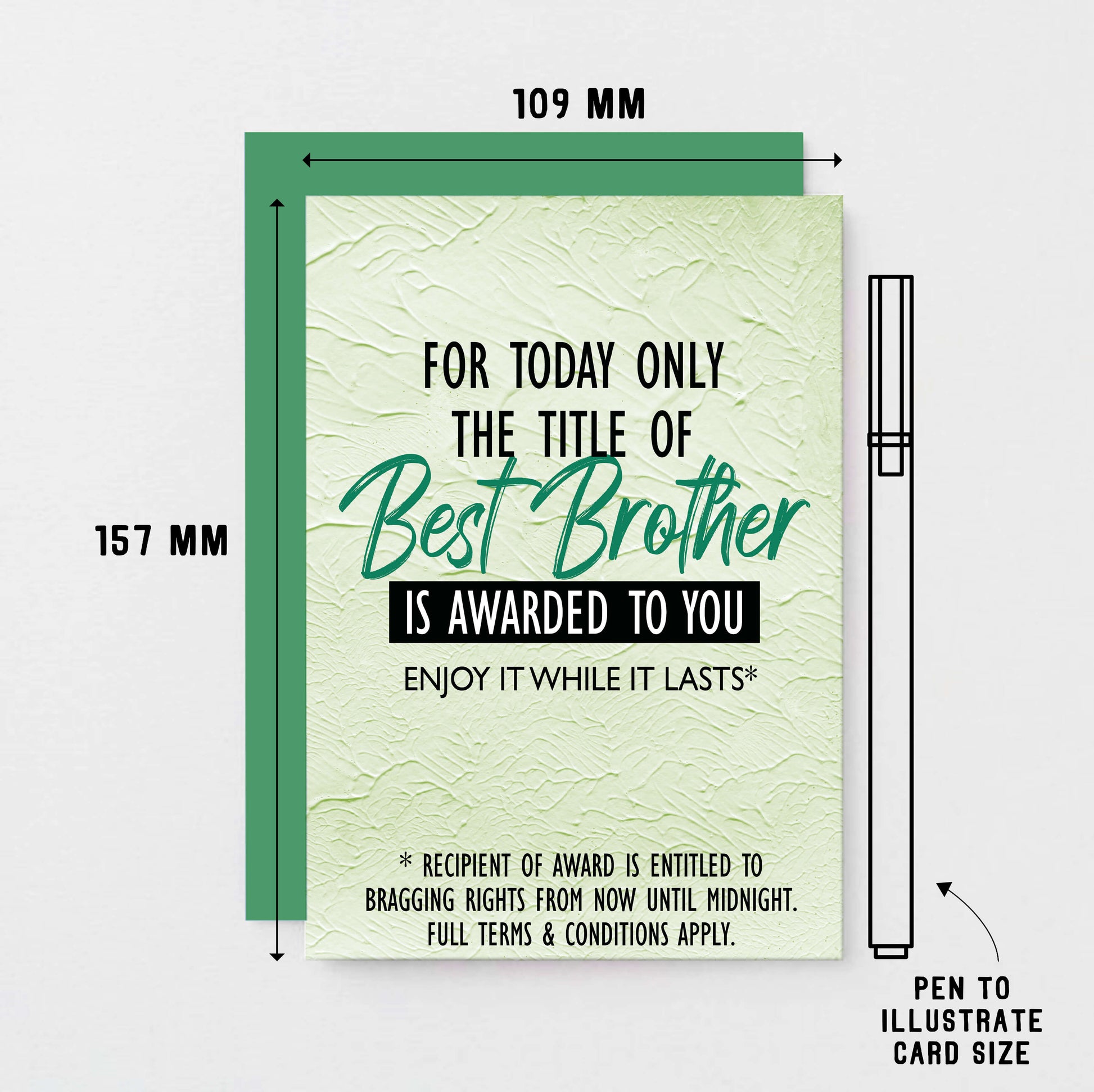 Brother Card by SixElevenCreations. Reads For today only the title of Best Brother is awarded to you. Enjoy it while it lasts. Product Code SE2201A6
