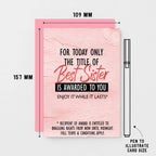 Sister Card by SixElevenCreations. Reads For today only the title of best sister is awarded to you. Enjoy it while it lasts. Product Code SE2202A6