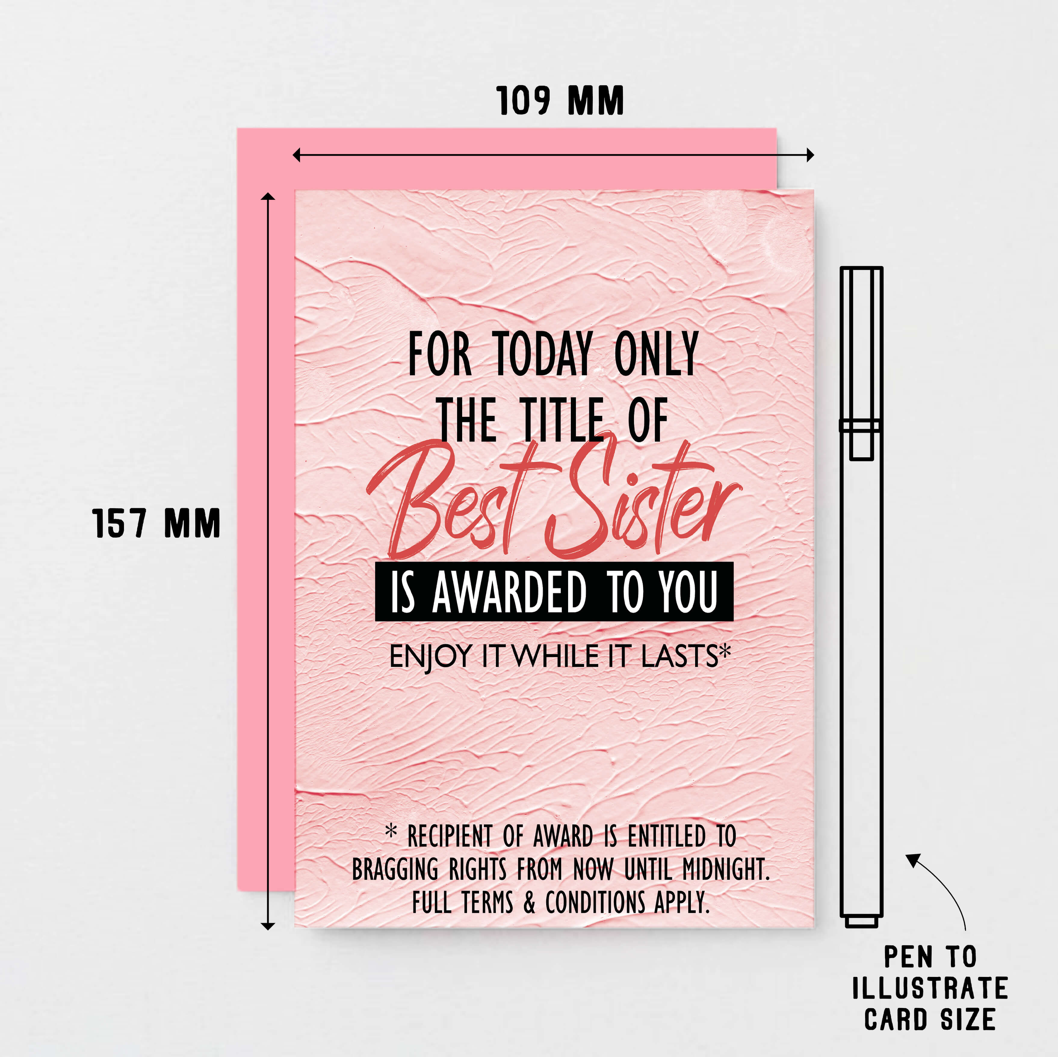 Sister Card by SixElevenCreations. Reads For today only the title of best sister is awarded to you. Enjoy it while it lasts. Product Code SE2202A6