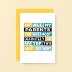 Top Two Parents Card by SixElevenCreations. Reads Of all my parents you are most definitely in my top two. Product Code SE0045A6
