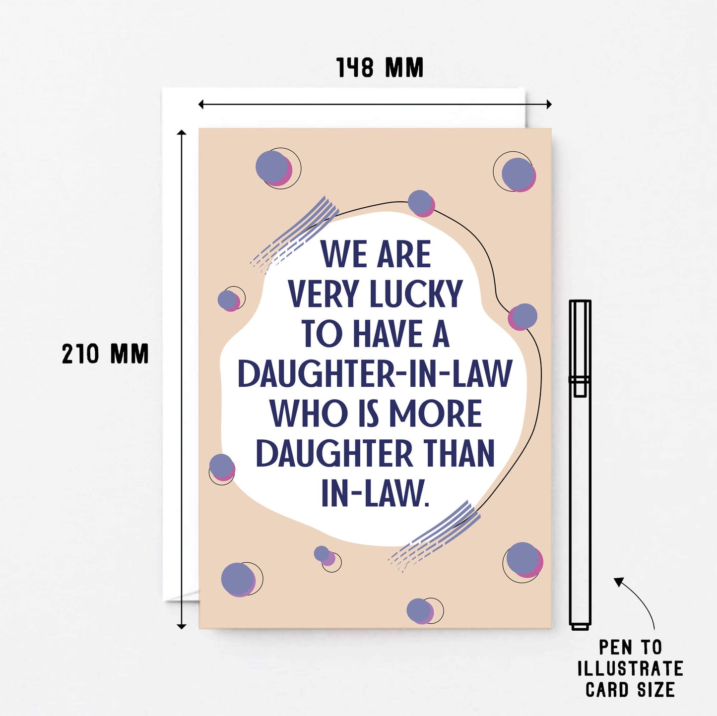 Big Daughter-in-Law Card by SixElevenCreations. Reads We are very lucky to have a daughter-in-law who is more daughter than in-law. Product Code SE1117A5