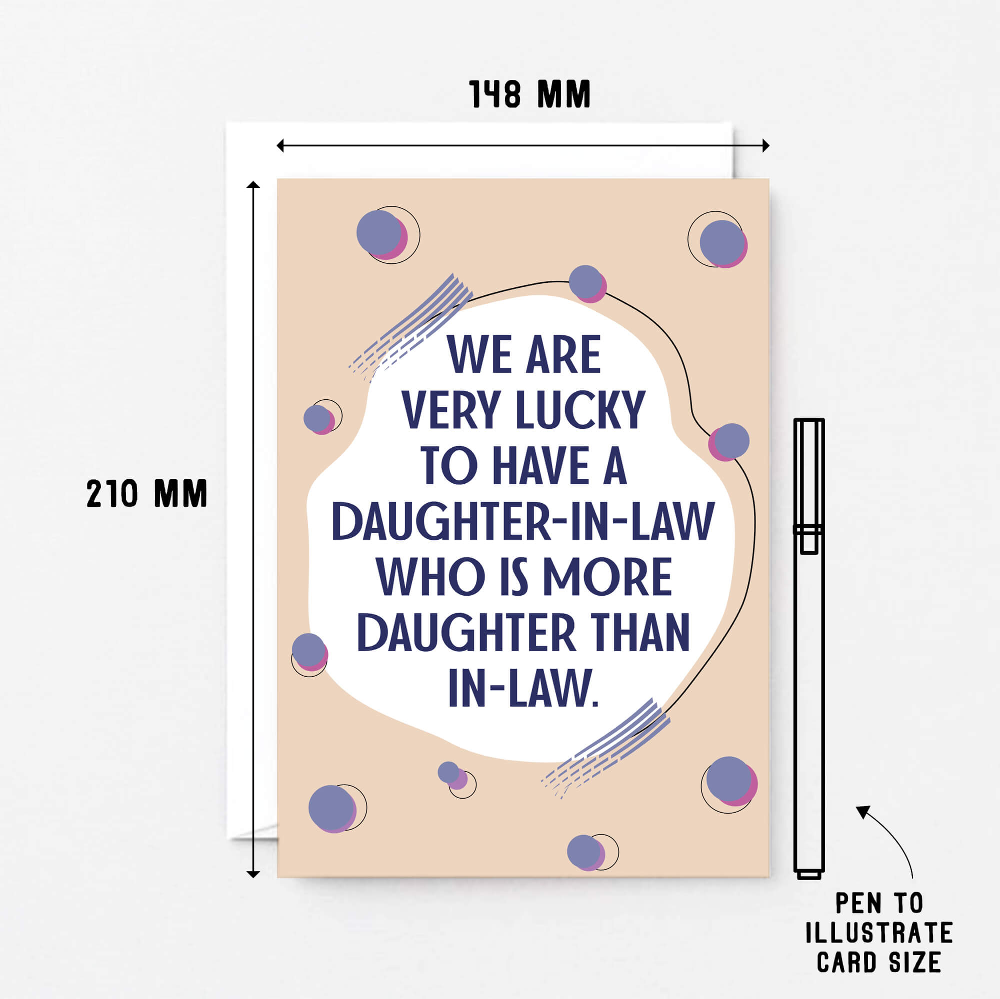 Big Daughter-in-Law Card by SixElevenCreations. Reads We are very lucky to have a daughter-in-law who is more daughter than in-law. Product Code SE1117A5
