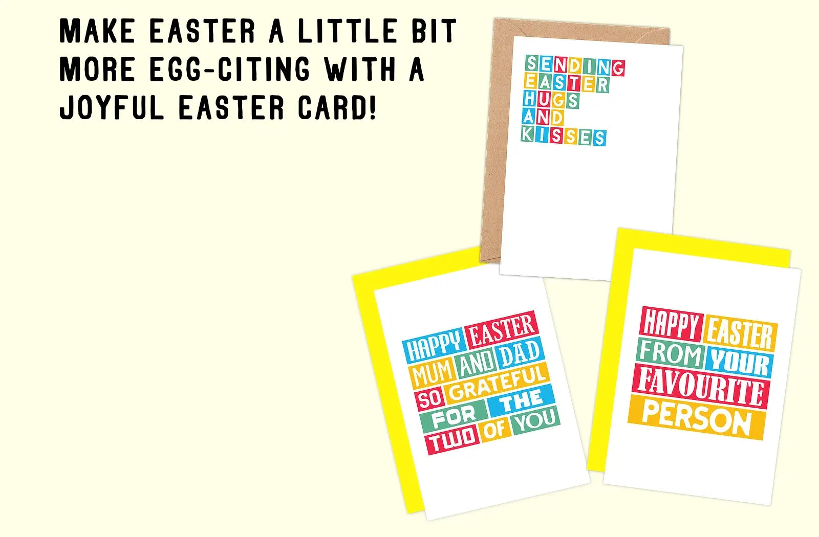 Yellow banner with three typography easter cards on.  There is a reminder to make Easter egg-citing as possible.