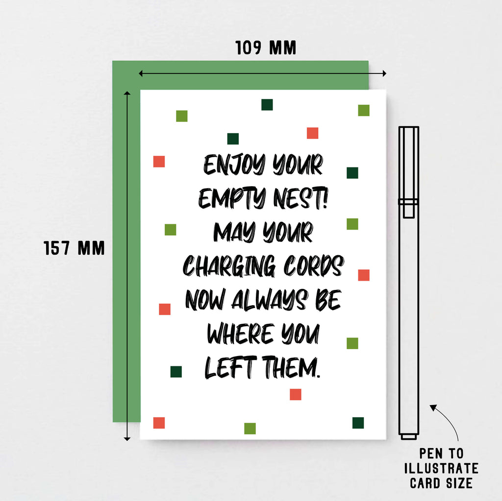 Empty Nester Card by SixElevenCreations. Reads Enjoy your empty nest! May your charging cords now always be where you left them. Product Code SE1403A6
