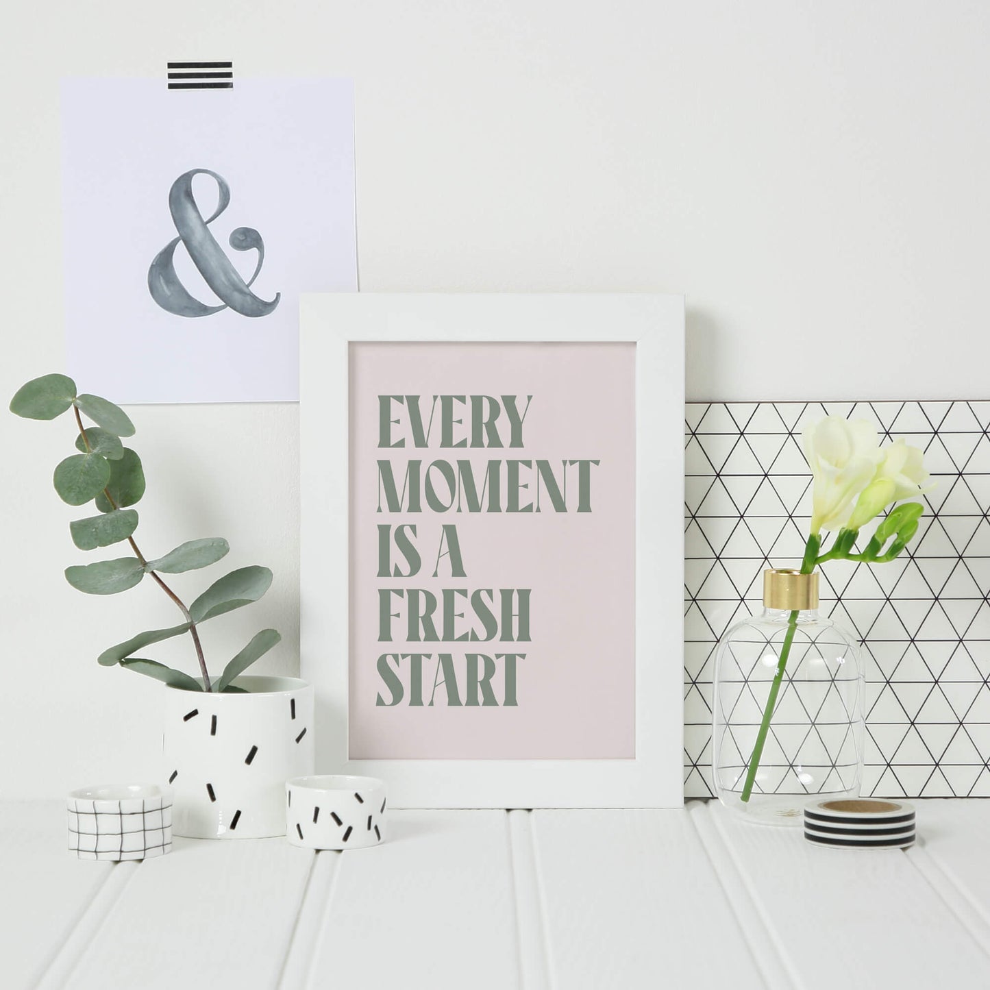 Wallprint With Quote Every Moment Is A Fresh Start by SixElevenCreations. Product Code SEP0451