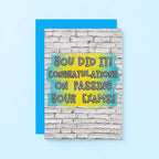 Exam Congratulations Card by SixElevenCreations. Reads You did it! Congratulations on passing your exams! Product Code SE3606A6