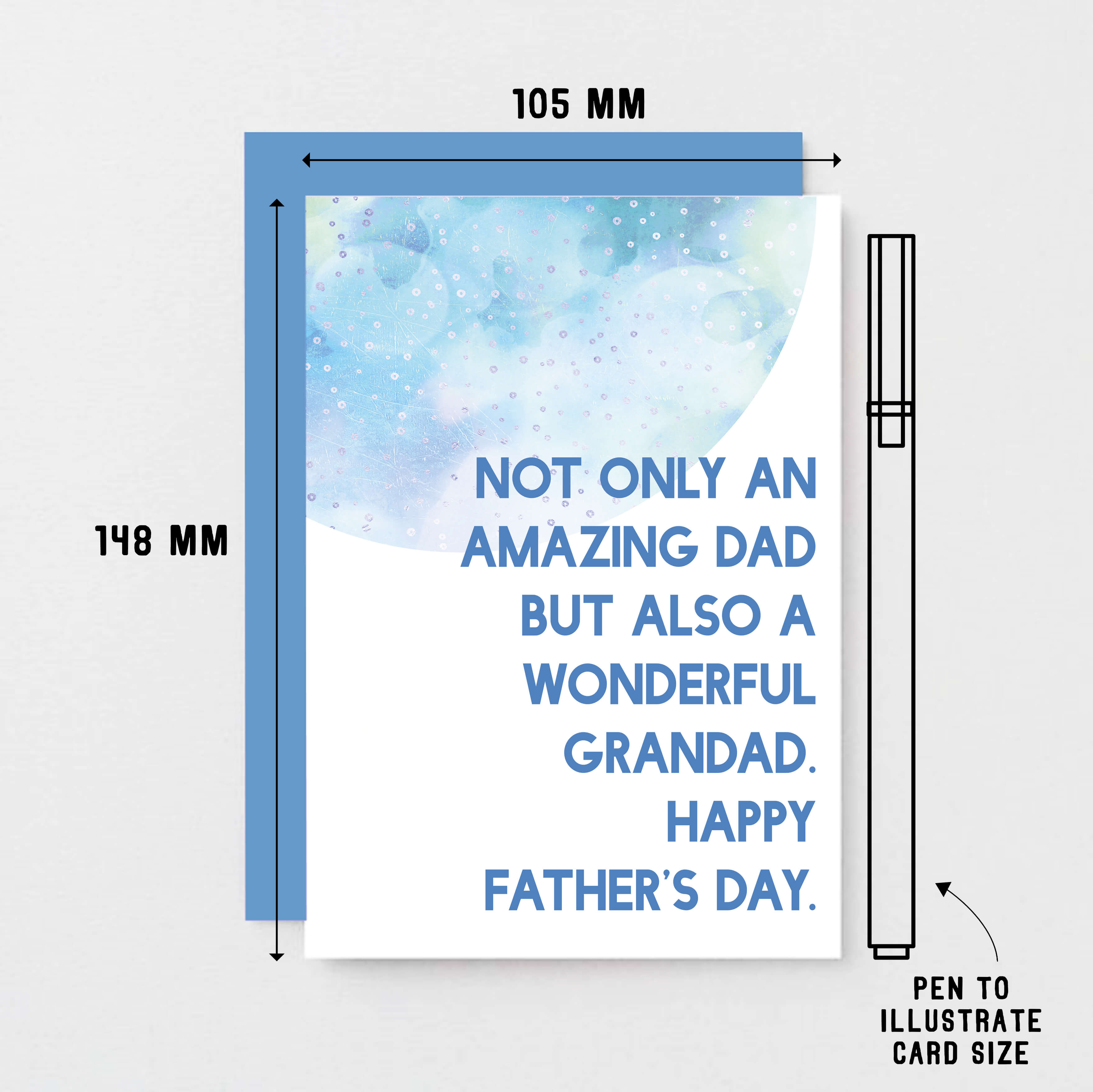 Father's Day Card by SixElevenCreations. Reads Not only an amazing dad but also a wonderful grandad. Happy Father's Day. Product Code SEF0025A6