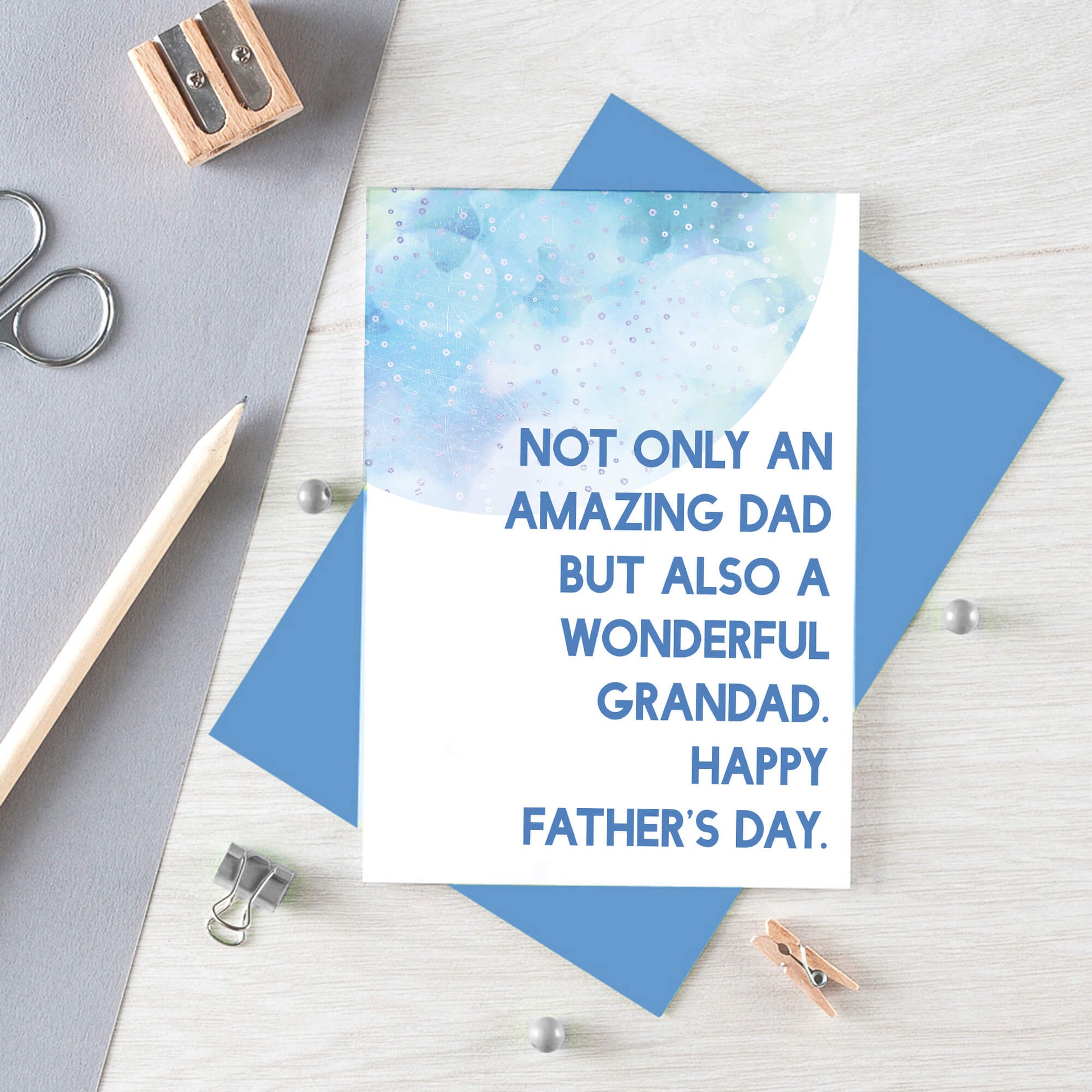Father's Day Card by SixElevenCreations. Reads Not only an amazing dad but also a wonderful grandad. Happy Father's Day. Product Code SEF0025A6