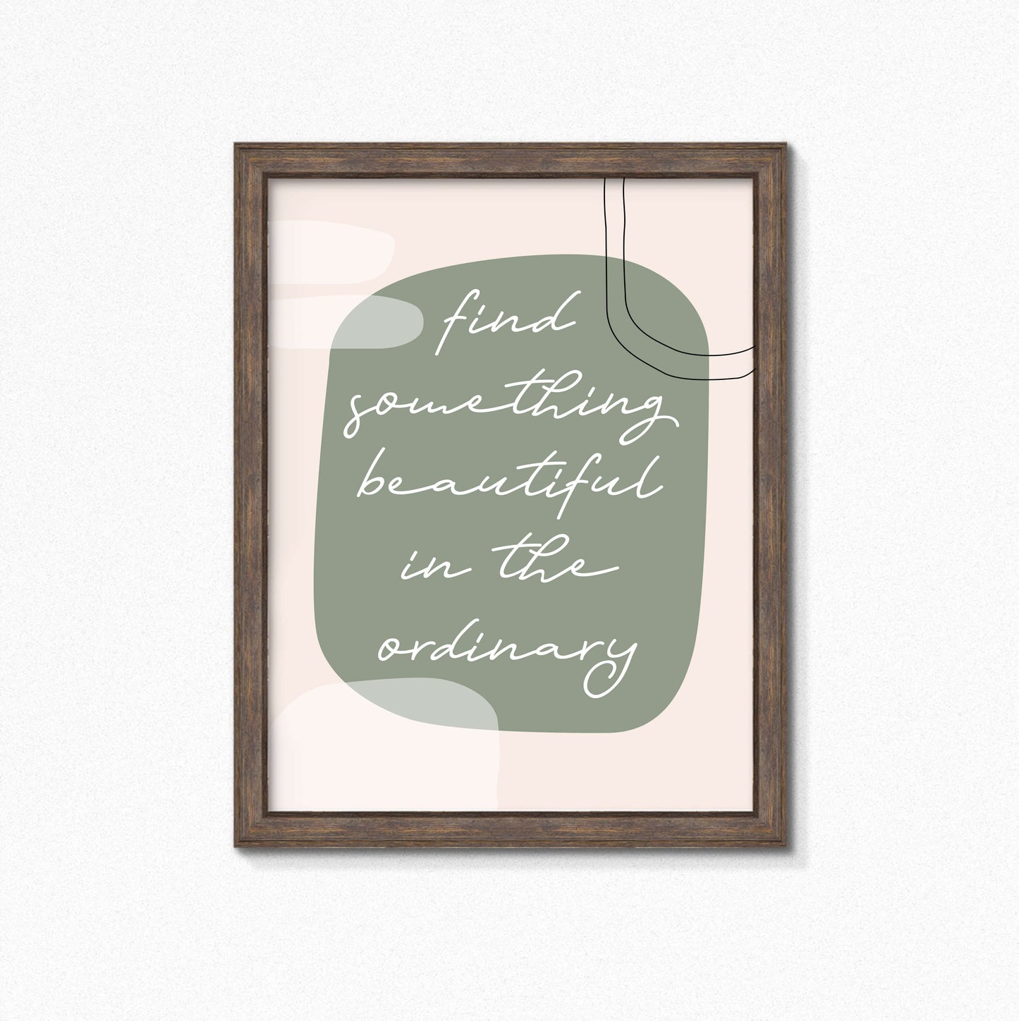 Trendy Wall Art by SixElevenCreations. Quote reads Find Something Beautiful In The Ordinary. Product Code SEP0452