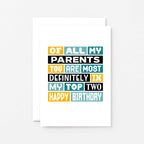 Top Two Parents Card by SixElevenCreations. Reads Of all my parents you are most definitely in my top two. Product Code SE0045A6