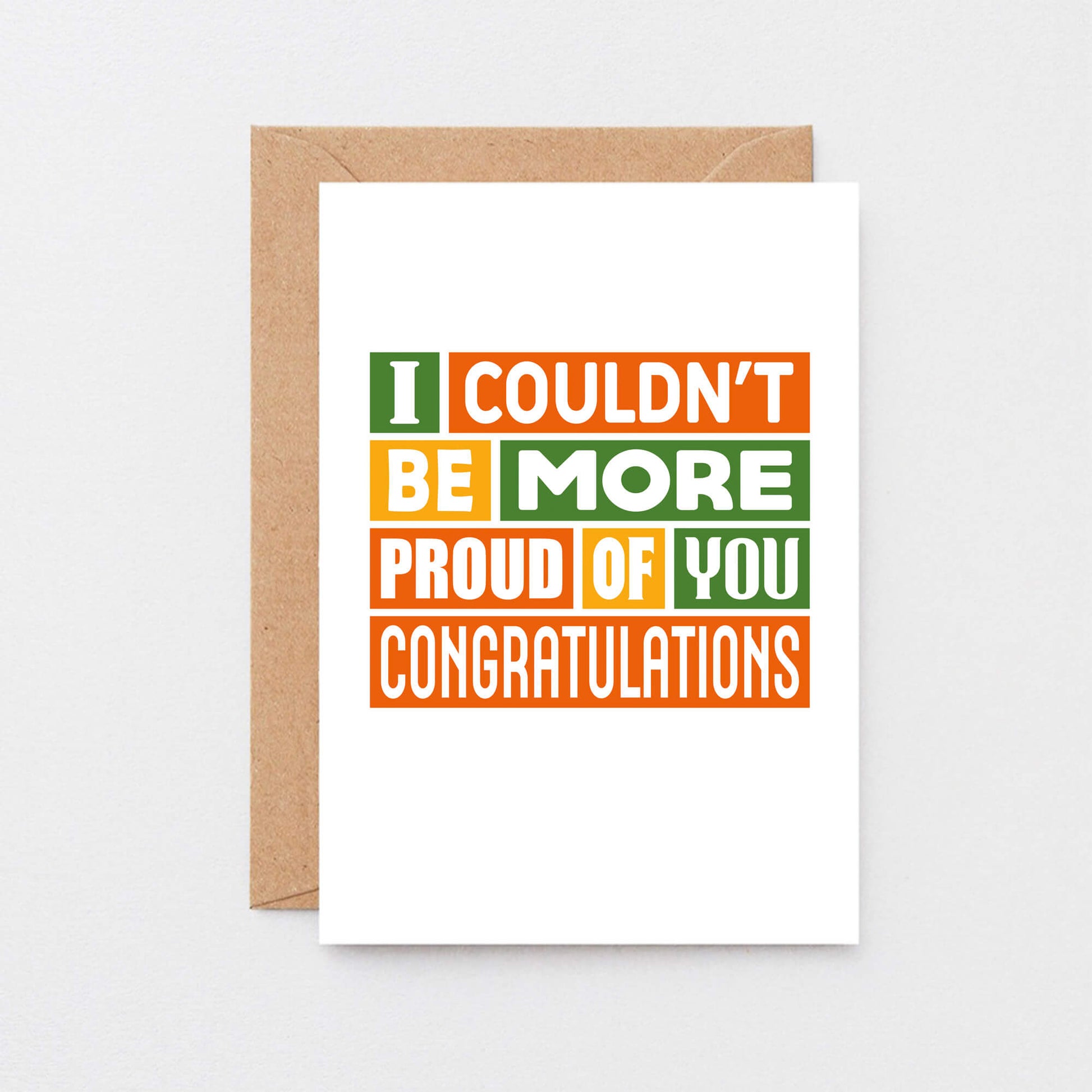 Big Congratulations Card by SixElevenCreations. Reads I couldn't be more proud of you. Congratulations. Product Code SE0173A5