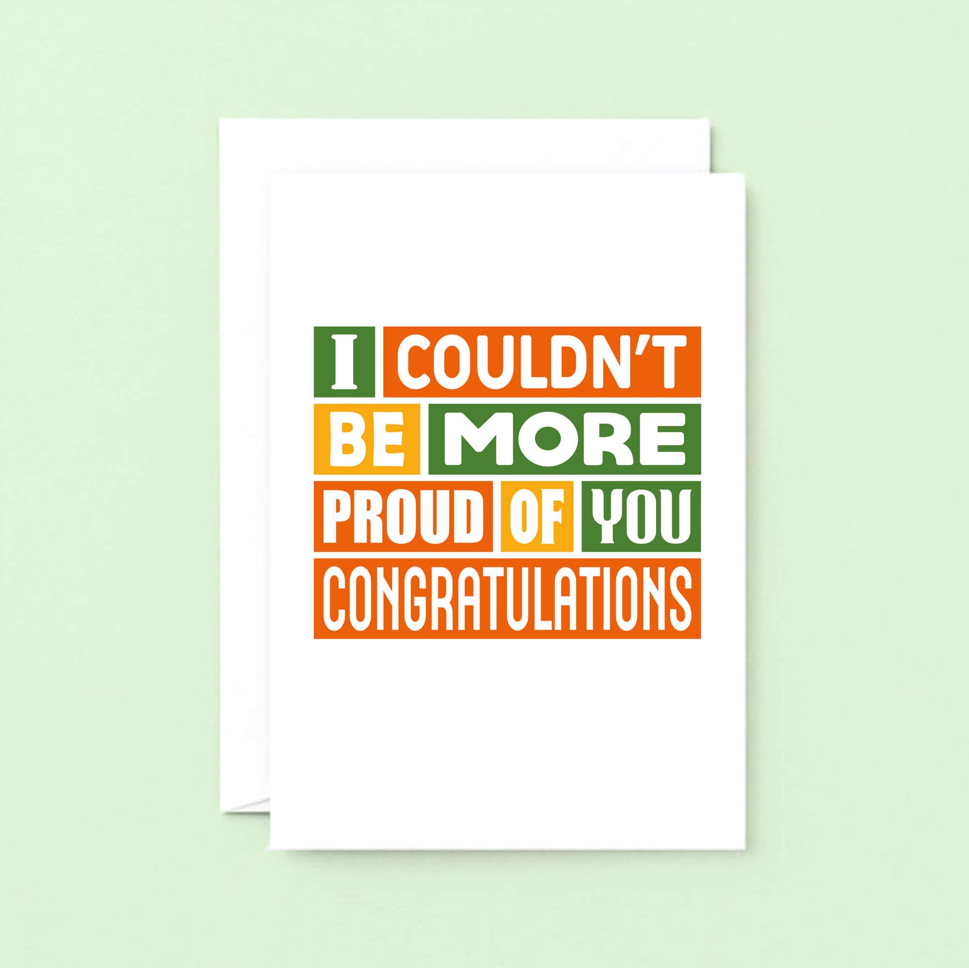 Big Congratulations Card by SixElevenCreations. Reads I couldn't be more proud of you. Congratulations. Product Code SE0173A5