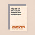 Sister Birthday Card by SixElevenCreations. Reads You are the best sibling anyone could ever ask for. Please read the above out loud to me so I can hear how it sounds. Product Code SE1305A6