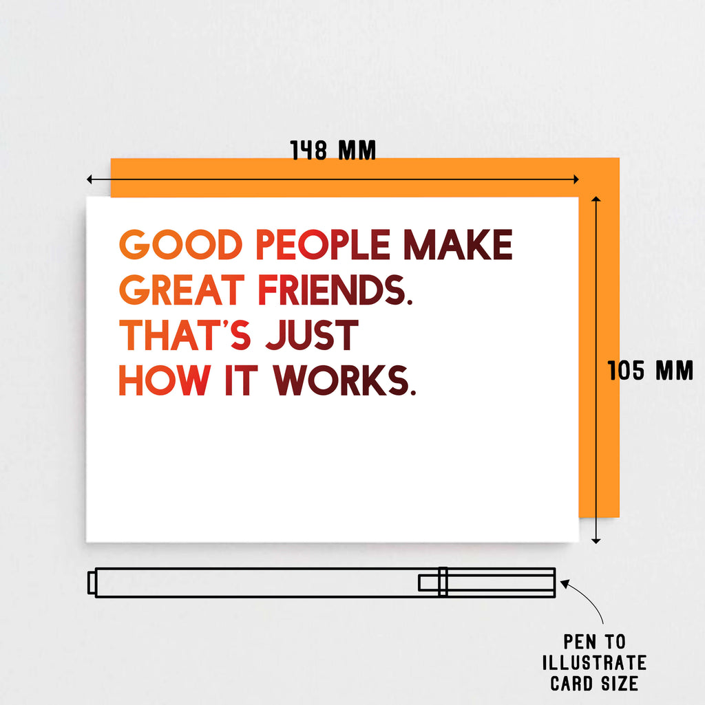 Friendship Card by SixElevenCreations. Reads Good people make great friends. That's just how it works. Product Code SE5001A6