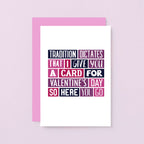 Valentine Card by SixElevenCreations. Reads Tradition dictates that I give you a card for Valentine's Day so here you go. Product Code SEV0002A6