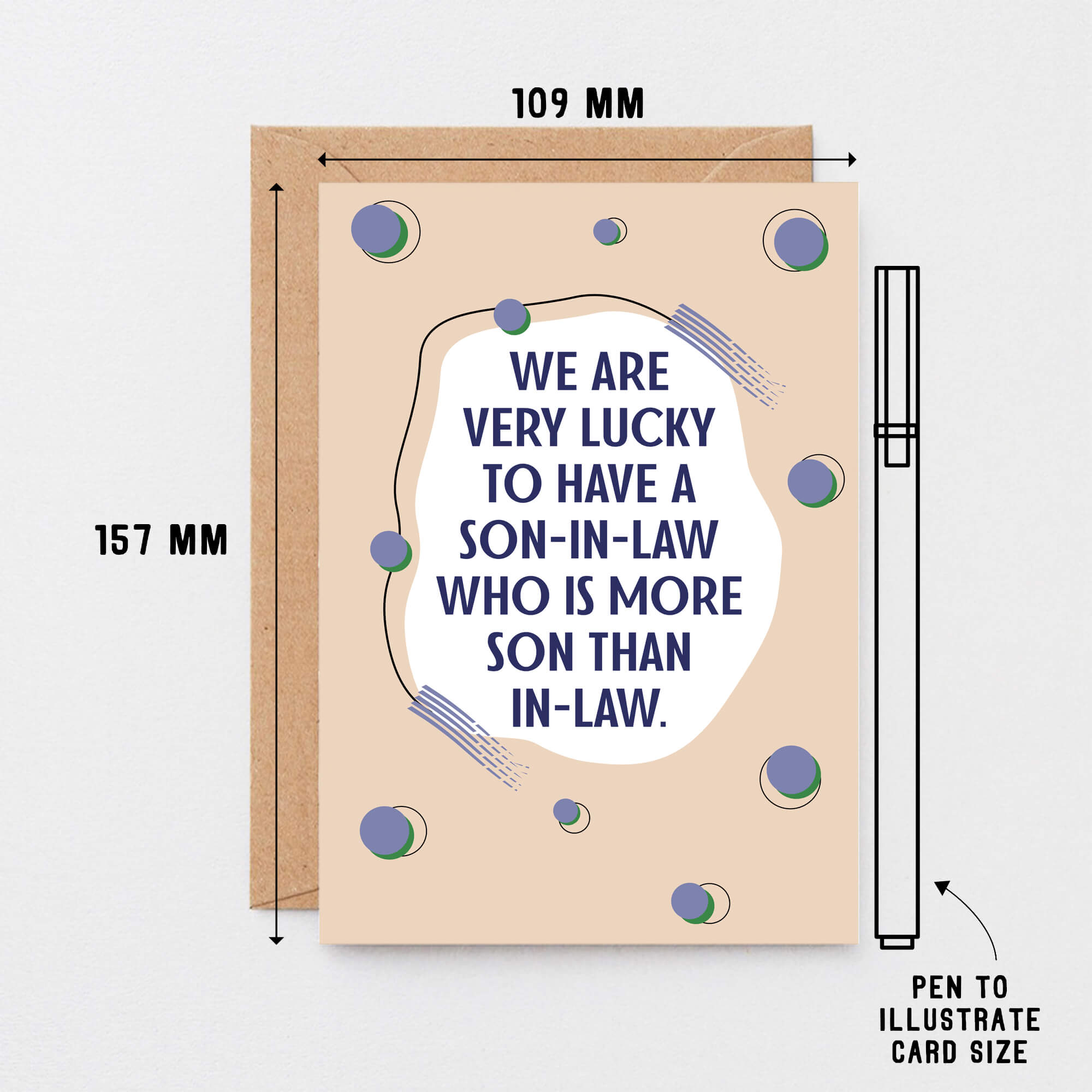Son-in-Law Card by SixElevenCreations. Reads We are very lucky to have a son-in-law who is more son than in-law. Product Code 1116A6