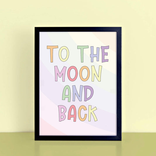 To The Moon And Back Wall Art by SixElevenCreations. Product Code SEP0253