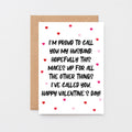Valentine Card by SixElevenCreations. Reads I'm proud to call you my husband. Hopefully this makes up for all the other things I've called you. Happy Valentine's Day! Product Code SEV0051A6