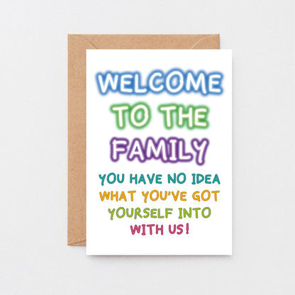 Welcome To The Family Card by SixElevenCreations. Reads Welcome to the family. You have no idea what you've got yourself into with us. Product Code SE1001A5