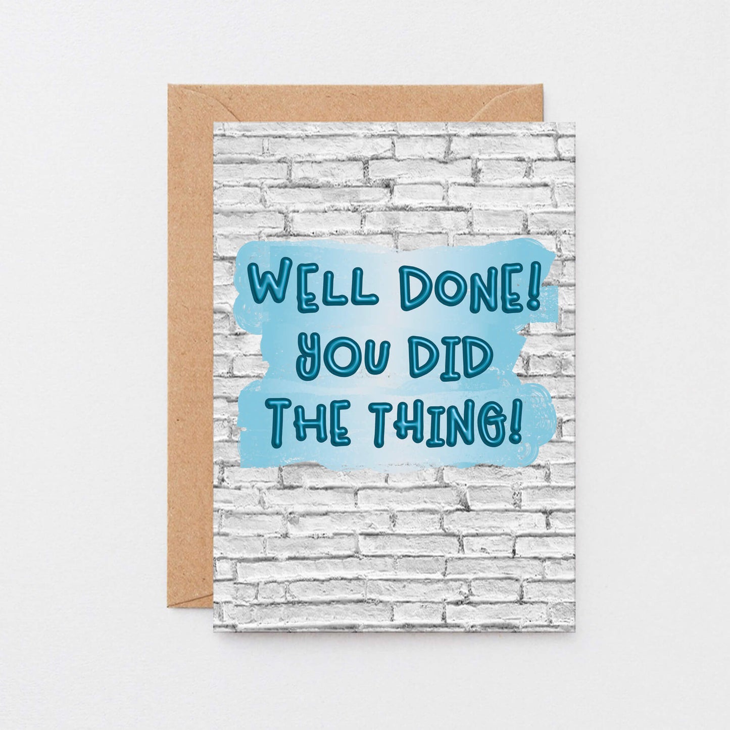 Congratulations Card by SixElevenCreations. Reads Well Done You Did The Thing. Product Code SE3602A6
